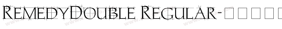 RemedyDouble Regular字体转换
